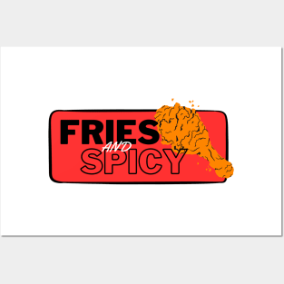 Fries and Spicy!!! Posters and Art